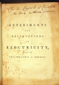 Benjamin Franklin. Experiments and Observations on Electricity
