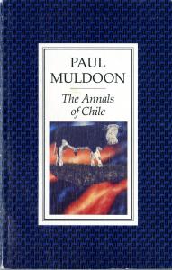 Book cover with title: "The Annals of Chile" by Paul Muldoon, image of a cow on cover