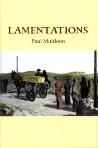 Book cover with title "Lamentations" by Paul Muldoon