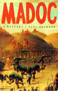 book cover with title "Madoc a Mystery" by Paul Muldoon