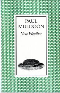 Book cover with title "New Weather" by Paul Muldoon. Image of a hedgehog drawn by Thomas Bewick