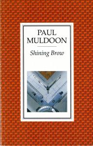 Book cover with title "Shining Brow" by Paul Muldoon