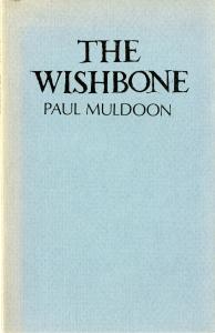Book cover with title "The Wishbone" by Paul Muldoon
