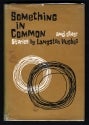 Langston Hughes, Something in Common (1963)-1