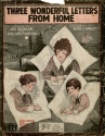Sheet Music Three Wonderful Letters from Home