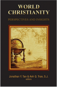  World Christianity: Perspectives and Insights: Essays in Honor of Peter C. Phan 