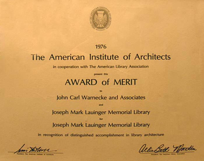 Award of Merit in recognition of distinguished accomplishment in library architecture presented by the American Institute of Architects