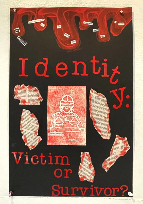 a black poster with painted red blood seeming to drip from the top edge with the core text reading: "Identity: Victim or Survivor?" 