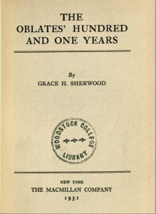 Woodstock's Copy of The Oblates' Hundred and One Years