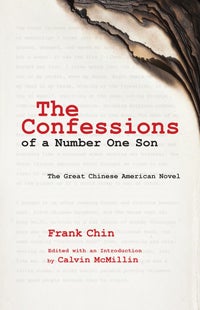 Cover of The Confessions of a Number One Son by Frank Chin, depicting the weathered pages of a novel